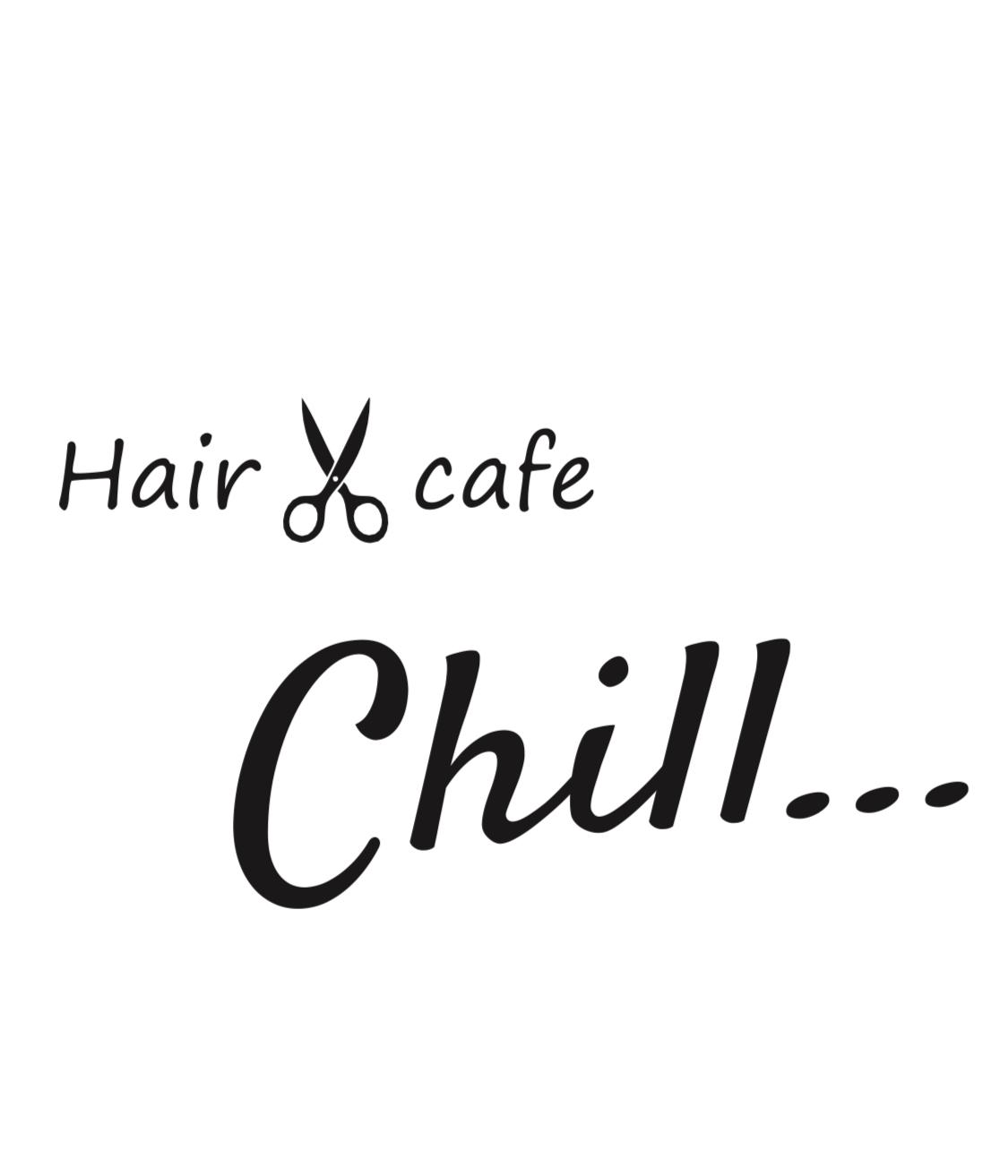 Hair&amp;cafe Chill…