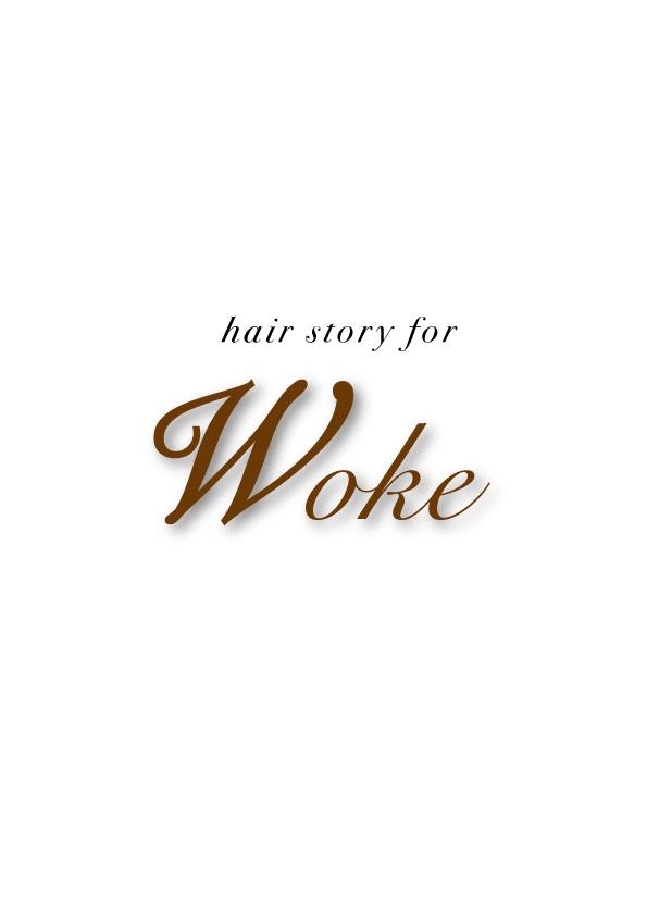hair story for Woke